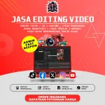 Jasa Video Editing Profesional : Animasi 2D/3D, Cinematic, Vlog, Wedding, Iklan, Promosi, Dll